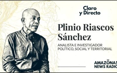Claro y Directo con Nelson Jiménez: Conversando con Plinio Riascos Sánchez